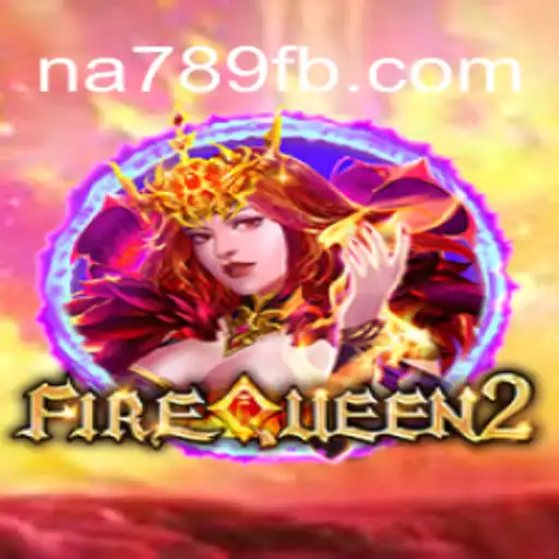 Descubra as Emoções de FireQueen2: Explorando o Mundo de Aventuras e Estratégias